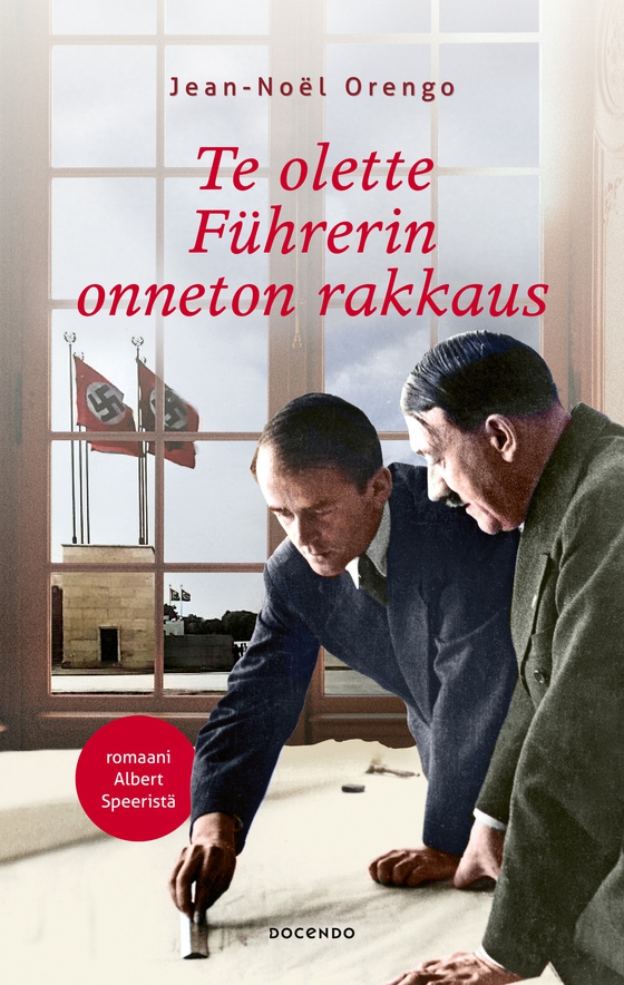 Te olette Führerin onneton rakkaus  (e-bok) av Jean-Noël Orengo