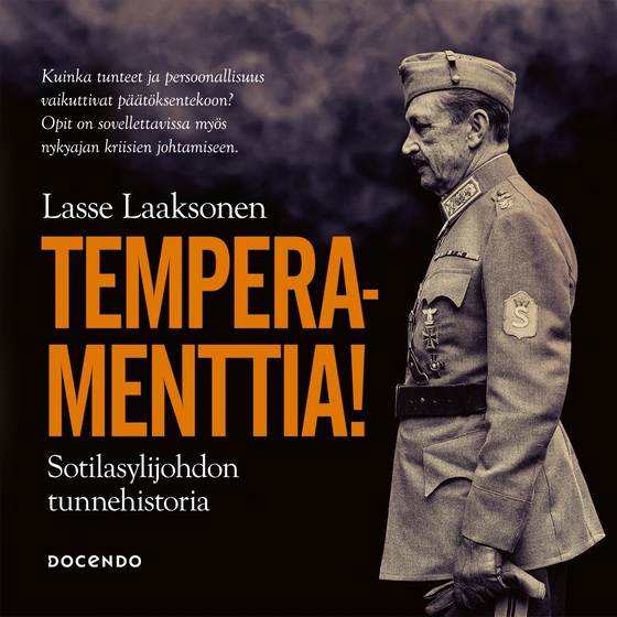 Temperamenttia! Sotilasylijohdon tunnehistoria