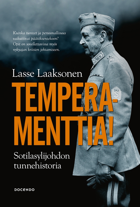Temperamenttia! Sotilasylijohdon tunnehistoria
