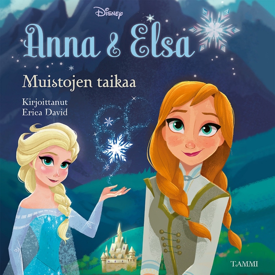 Frozen. Anna & Elsa. Muistojen taikaa (ljudbok) av Disney 