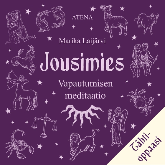 Jousimies – Vapautumisen meditaatio