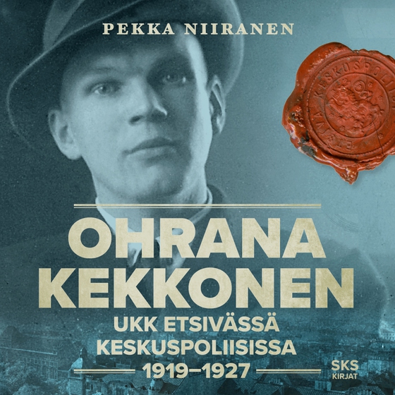 Ohrana Kekkonen (ljudbok) av Pekka Niiranen
