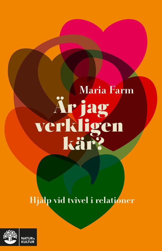 Är jag verkligen kär? : Hjälp vid tvivel i relationer