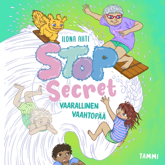 Stop Secret. Vaarallinen vaahtopää