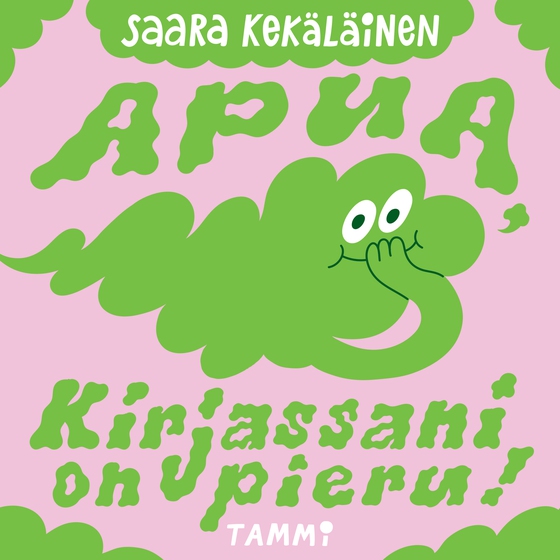 Apua, kirjassani on pieru!