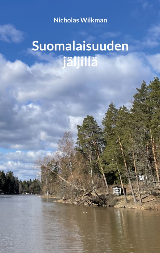 Suomalaisuuden jäljillä