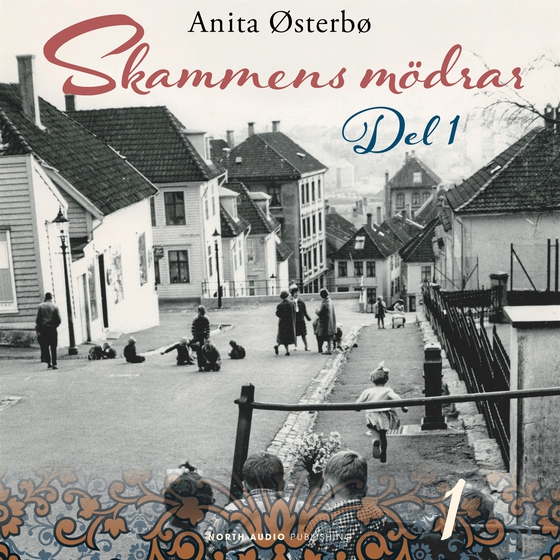 Skammens mödrar – del 1