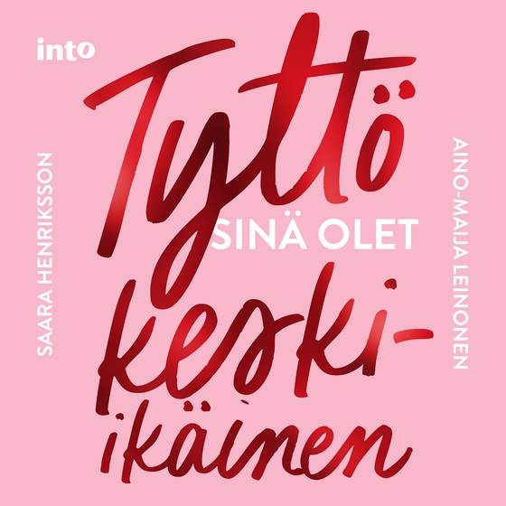 Tyttö sinä olet keski-ikäinen