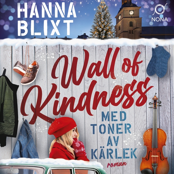Wall of kindness : med toner av kärlek