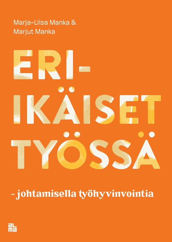 Eri-ikäiset työssä