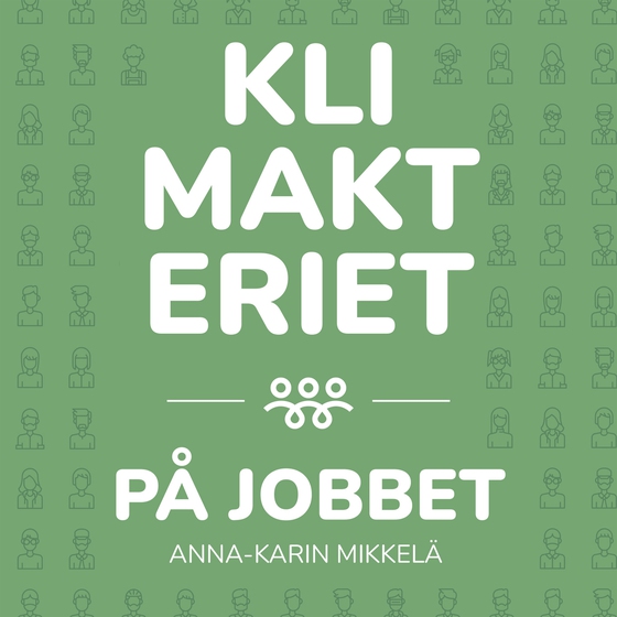 Klimakteriet på jobbet