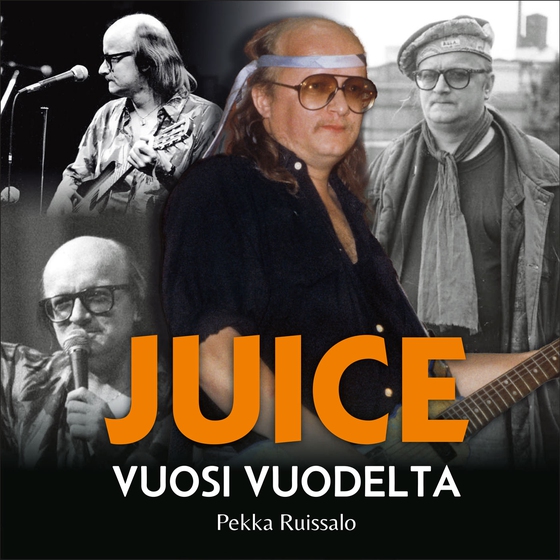Juice - Vuosi vuodelta