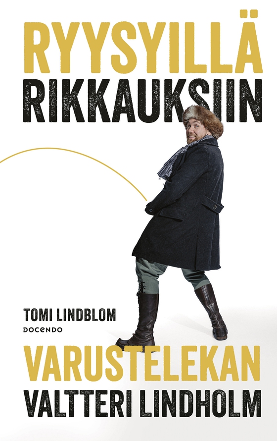 Ryysyillä rikkauksiin (e-bok) av Tomi Lindblom