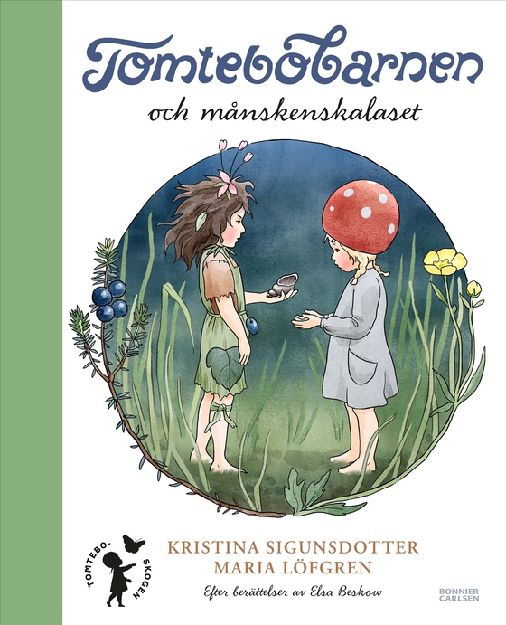 Tomtebobarnen och månskenskalaset (e-bok) av Kristina Sigunsdotter