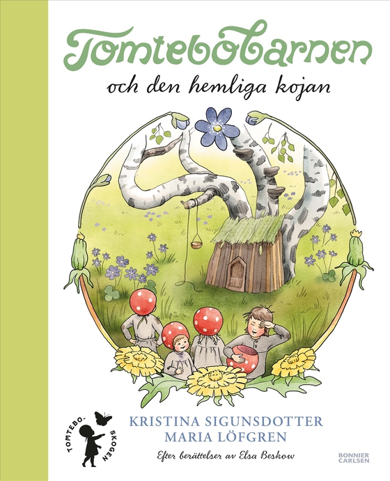 Tomtebobarnen och den hemliga kojan