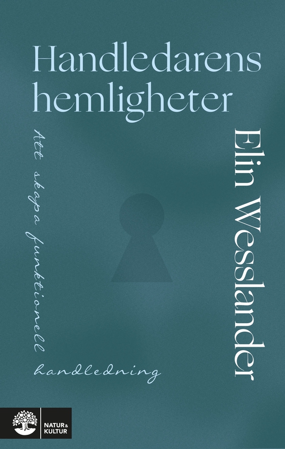 Handledarens hemligheter : att skapa funktionell handledning