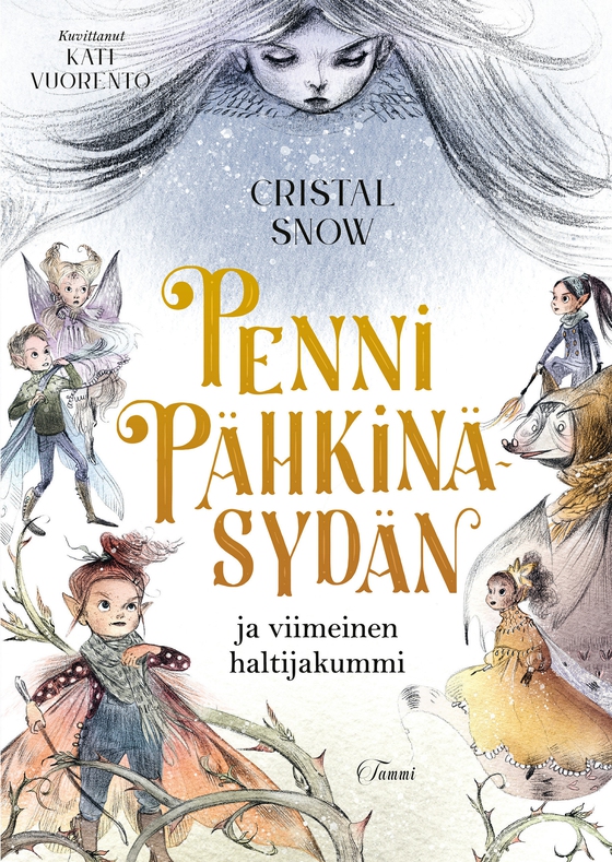Penni Pähkinäsydän ja viimeinen haltijakummi (e-bok) av Cristal Snow