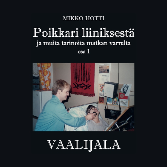 Poikkari liiniksestä ja muita tarinoita matkan varrelta