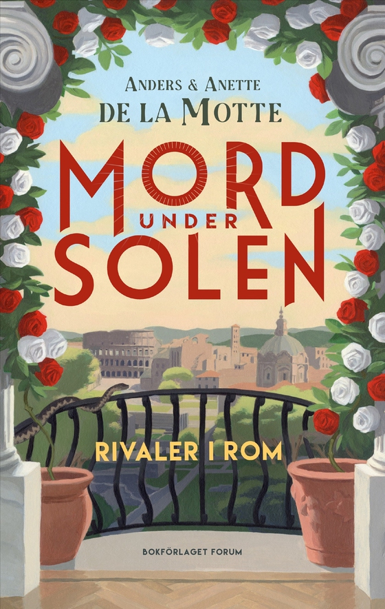 Rivaler i Rom (e-bok) av Anders De la Motte