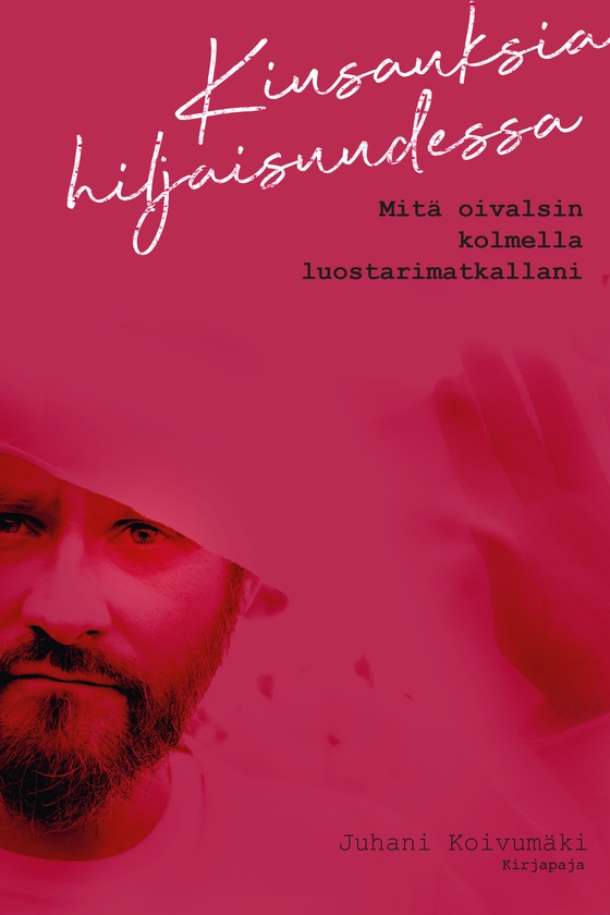 Kiusauksia hiljaisuudessa