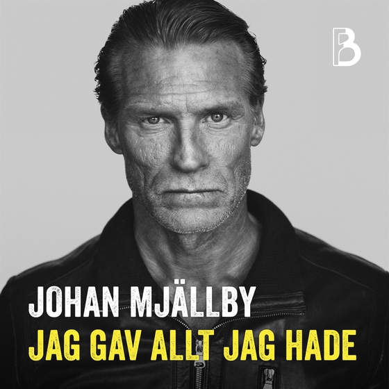 Johan Mjällby – Jag gav allt jag hade