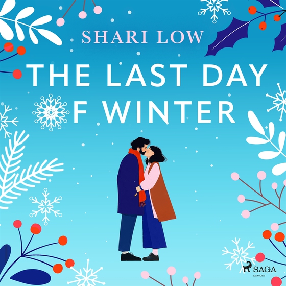 The Last Day of Winter: An utterly heartwarming and emotional festive read