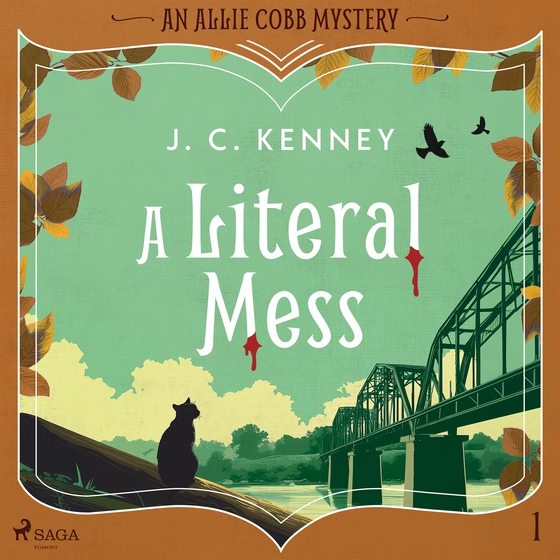 A Literal Mess: A bookish, small town, cozy mystery with a literary agent sleuth
