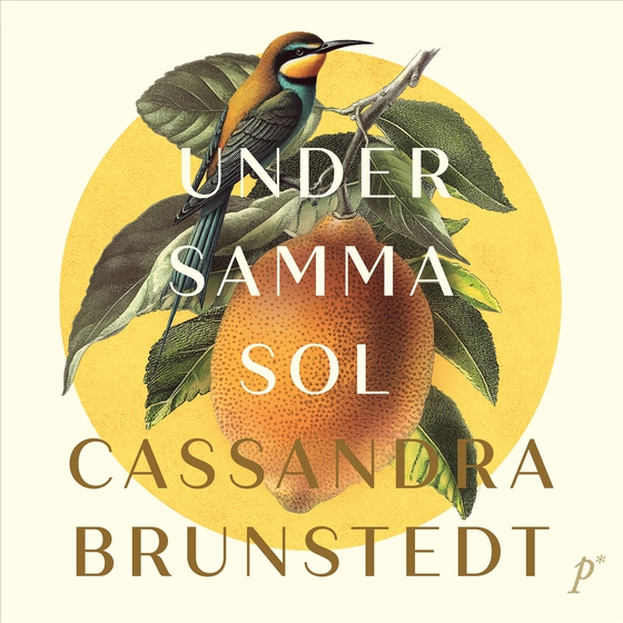 Under samma sol (ljudbok) av Cassandra Brunstedt
