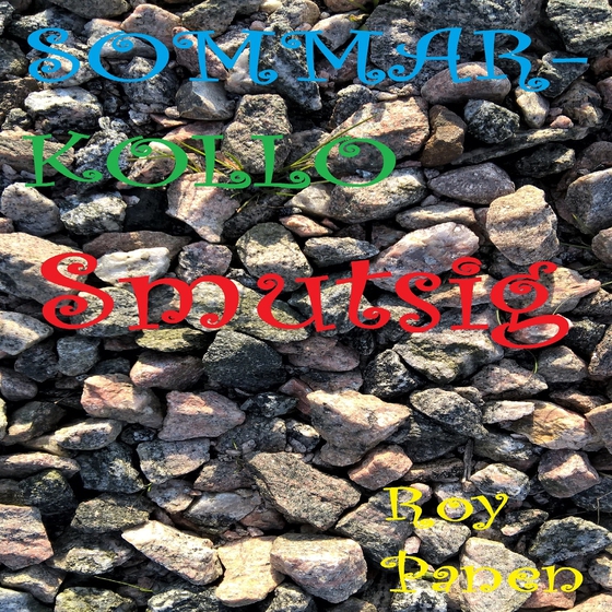 SOMMARKOLLO Smutsig (homoversion)