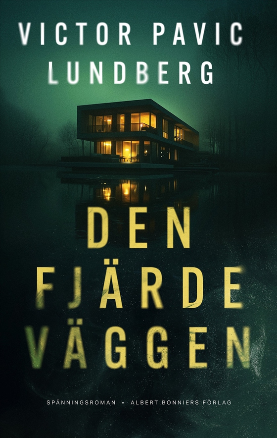 Den fjärde väggen (e-bok) av Victor Pavic Lundberg
