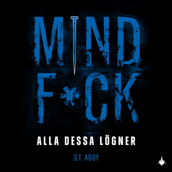 Alla dessa lögner (ljudbok) av ST Abby