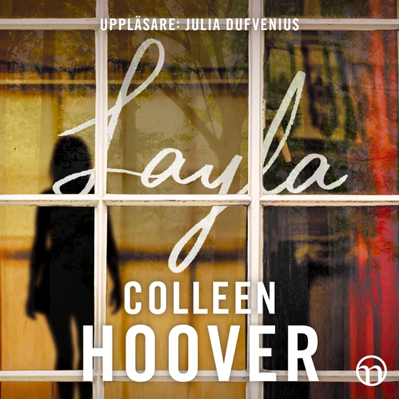 Layla (ljudbok) av Colleen Hoover