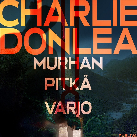 Murhan pitkä varjo