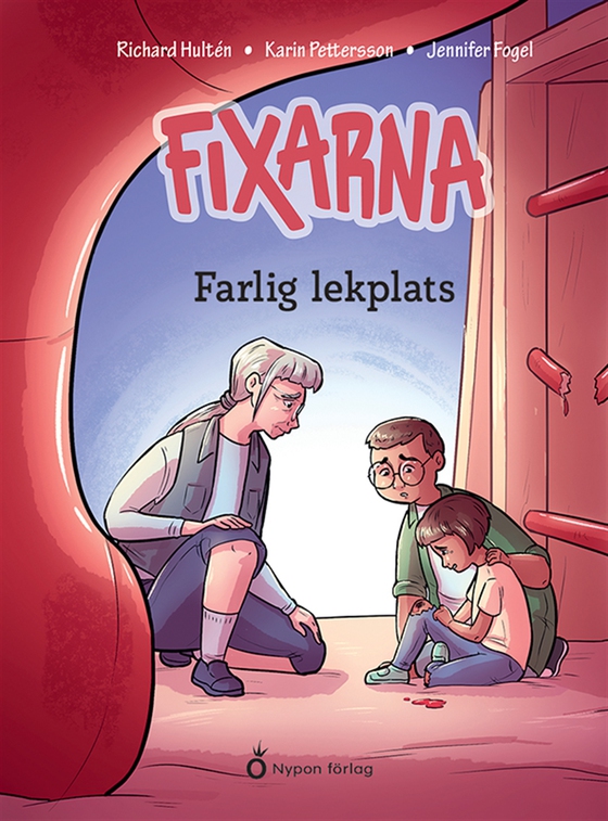 Fixarna - Farlig lekplats
