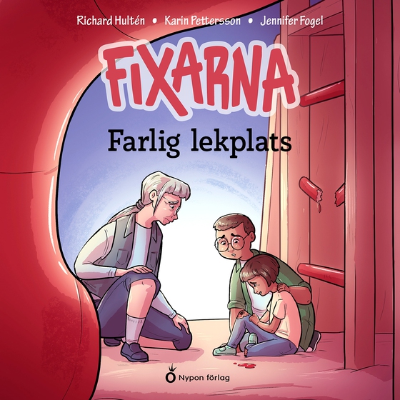 Fixarna - Farlig lekplats