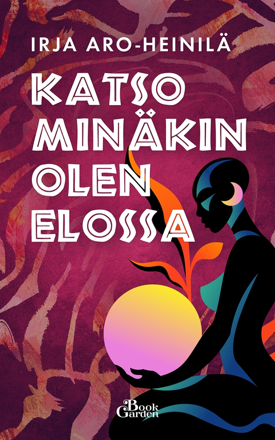 Katso minäkin olen elossa (e-bok) av Irja Aro-Heinilä