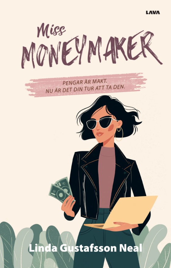 Miss Moneymaker (e-bok) av Linda Gustafsson Neal