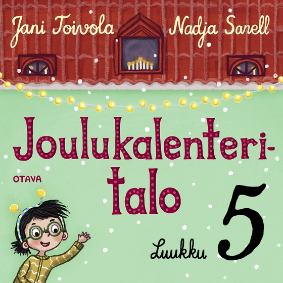 Joulukalenteritalo 5 (ljudbok) av Jani Toivola
