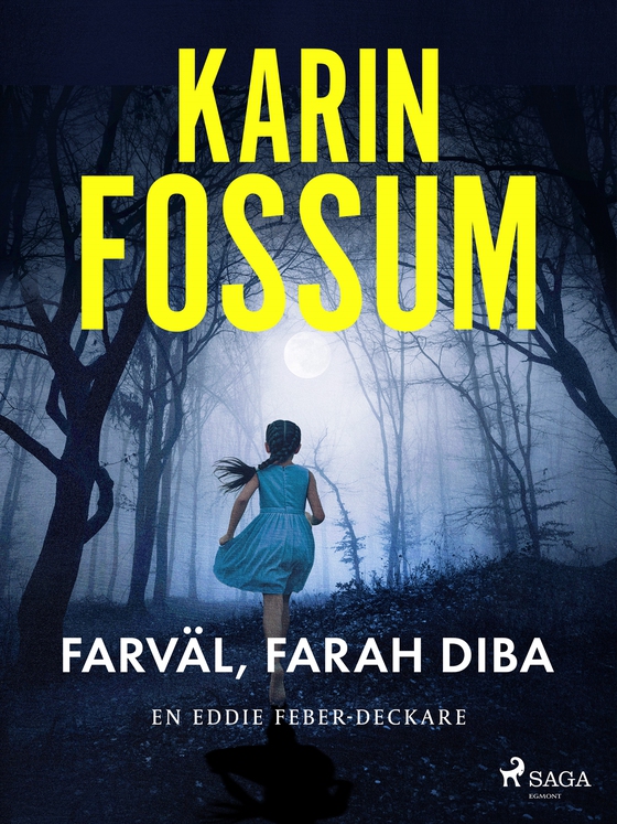 Farväl, Farah Diba (e-bok) av Karin Fossum