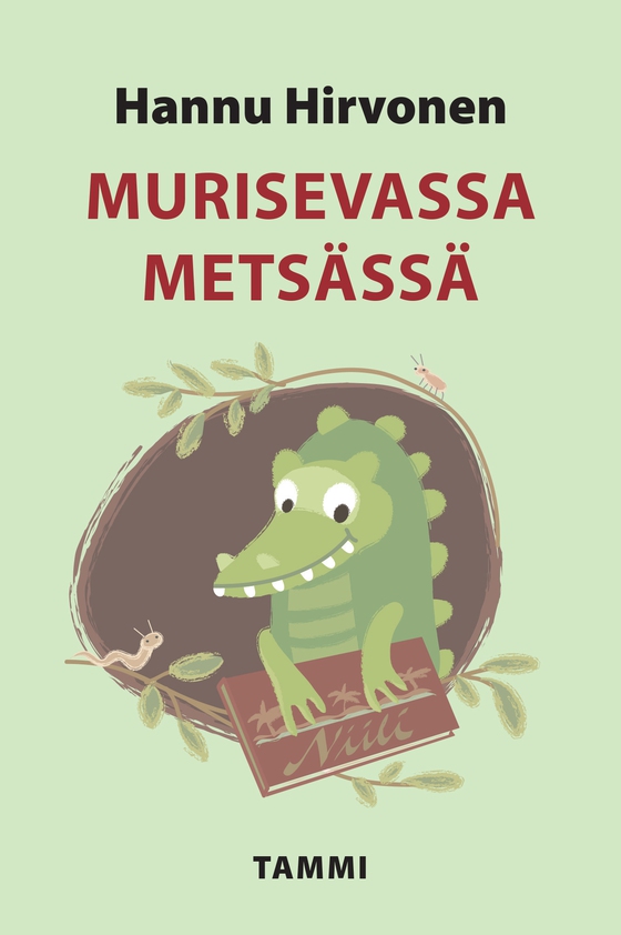 Murisevassa metsässä