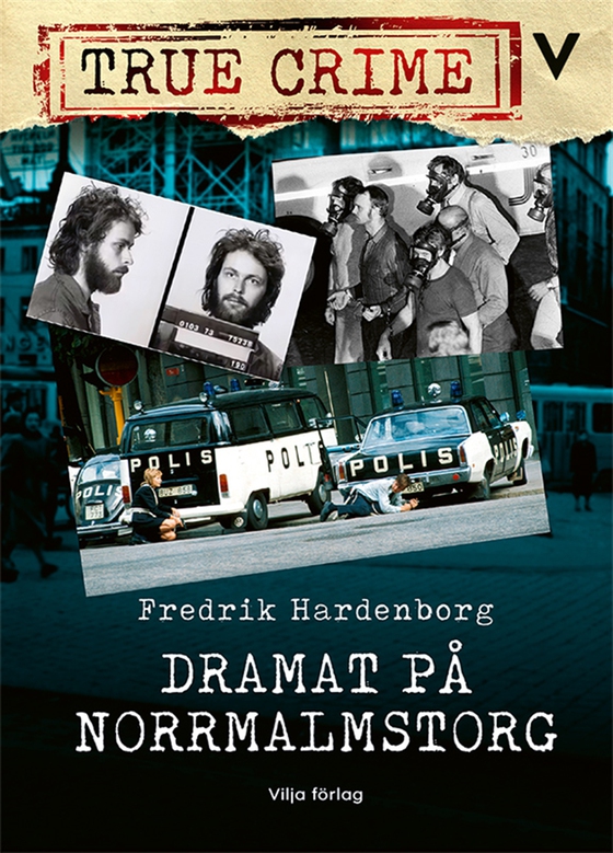 Dramat på Norrmalmstorg