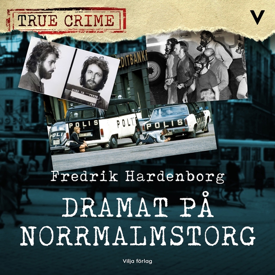Dramat på Norrmalmstorg