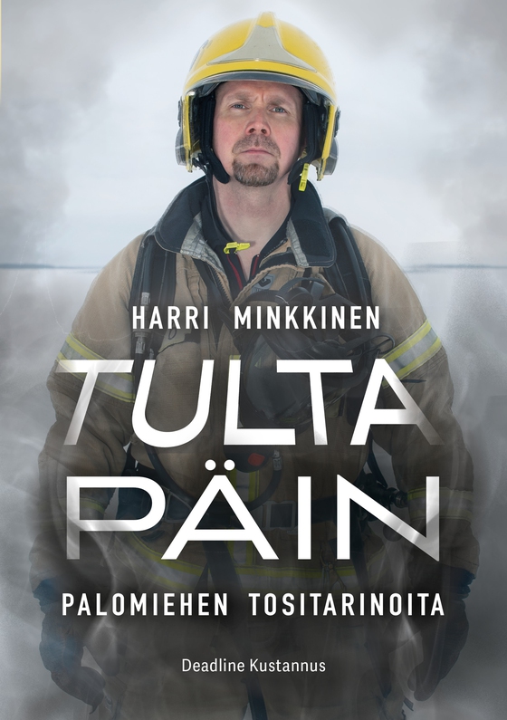 Tulta päin (e-bok) av Harri Minkkinen