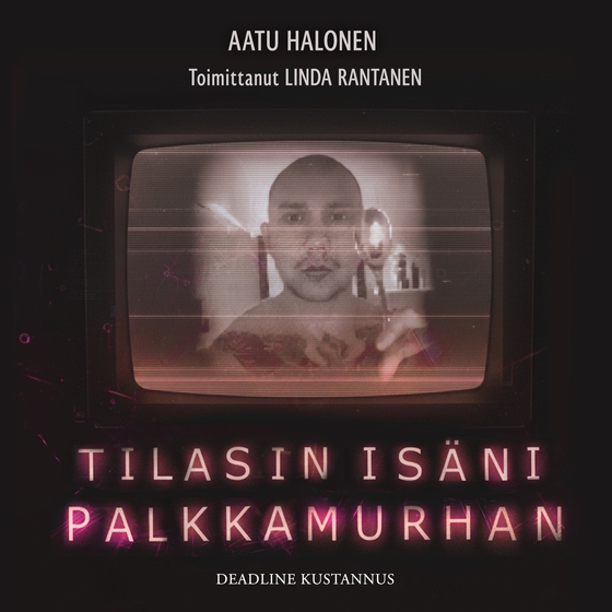 Tilasin isäni palkkamurhan