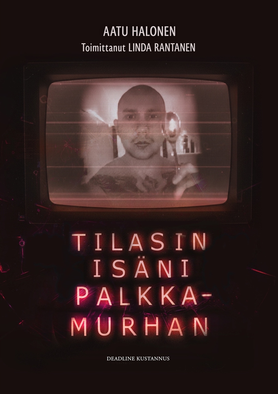 Tilasin isäni palkkamurhan