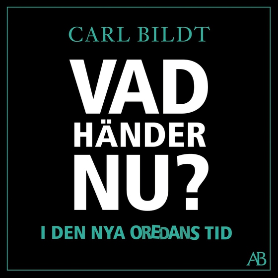 Vad händer nu? : I den nya oredans tid