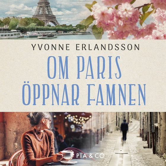 Om Paris öppnar famnen