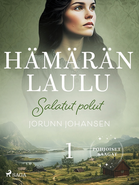 Salatut polut – Hämärän laulu 1 (e-bok) av Jorunn Johansen