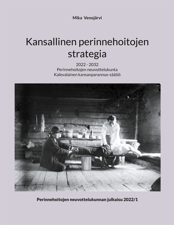 Kansallinen perinnehoitojen strategia: 2022 - 2032