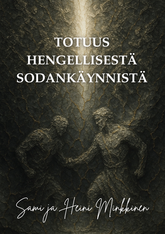 Totuus hengellisestä sodankäynnistä